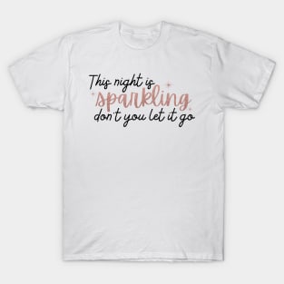 This Night is Sparkling Taylor Swift T-Shirt